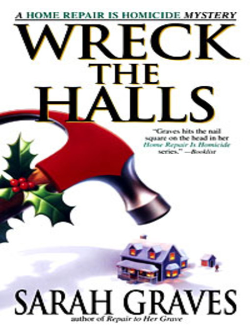 Title details for Wreck the Halls by Sarah Graves - Available